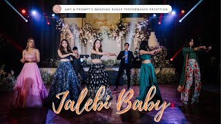 Jalebi Baby  ||  Amy & Prompt's Wedding Dance Performance || Reception
