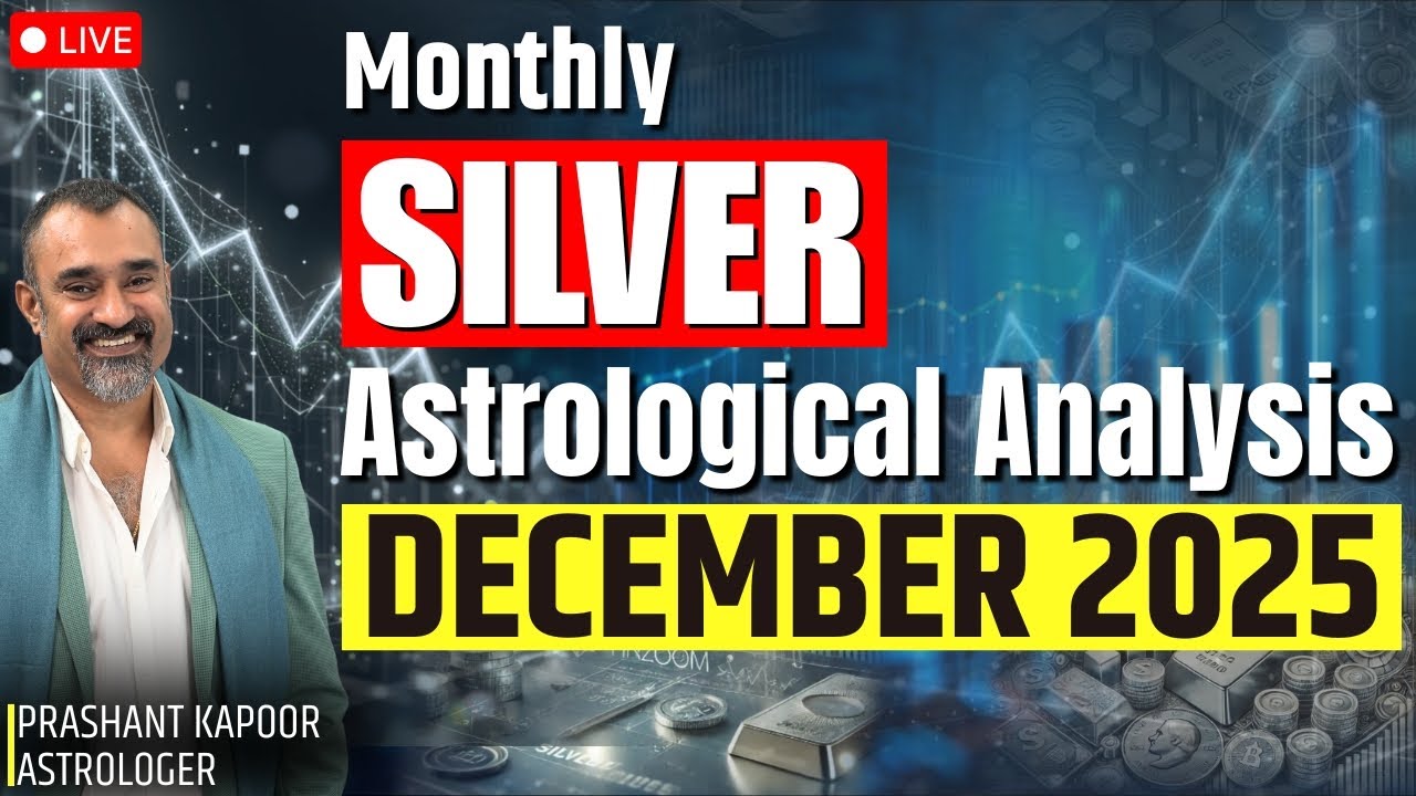 Silver Price Prediction December 2025 | Live Astrology Insight by Prashant  Kapoor