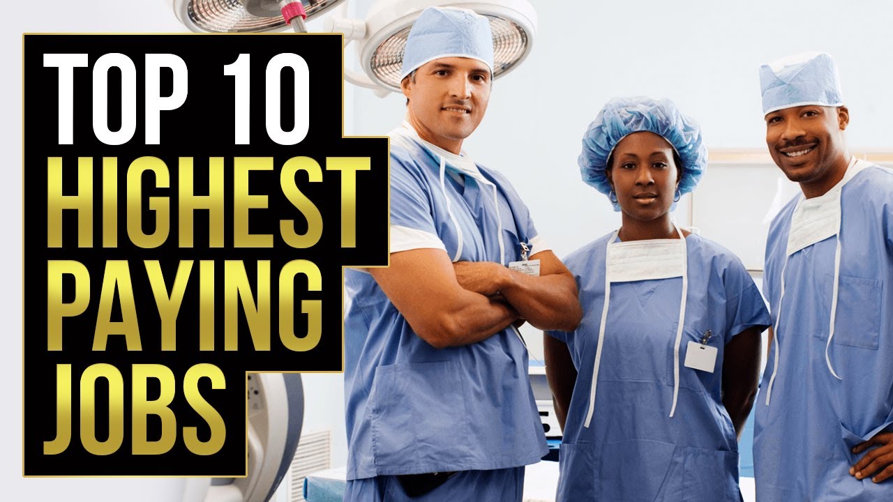 Top 10 Highest Paying Jobs by the End of 2022 - YouTube