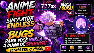 🔥 BUG INSANO NO ANIME FIGHT SIMULATOR ENDLESS! Como BURLAR A DUNG DE SHIBUYA 
