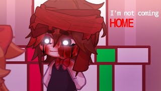 I'm not coming home.. || MEME || FNaF