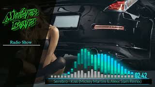 Serebro  Kiss mb Radio Show Remix