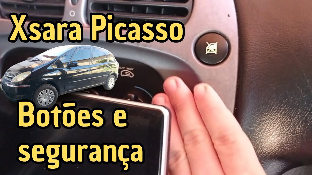 Xsara Picasso - Botões, câmera e segurança.
