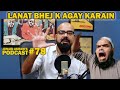 Lanat Bhej Ke Aagay Karain | Junaid Akram's Podcast#78