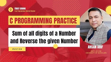 Sum of all digits of a number and reverse the given number using C Programming Language