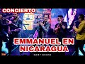 CONCIERTO DE EMMANUEL EN NICARAGUA