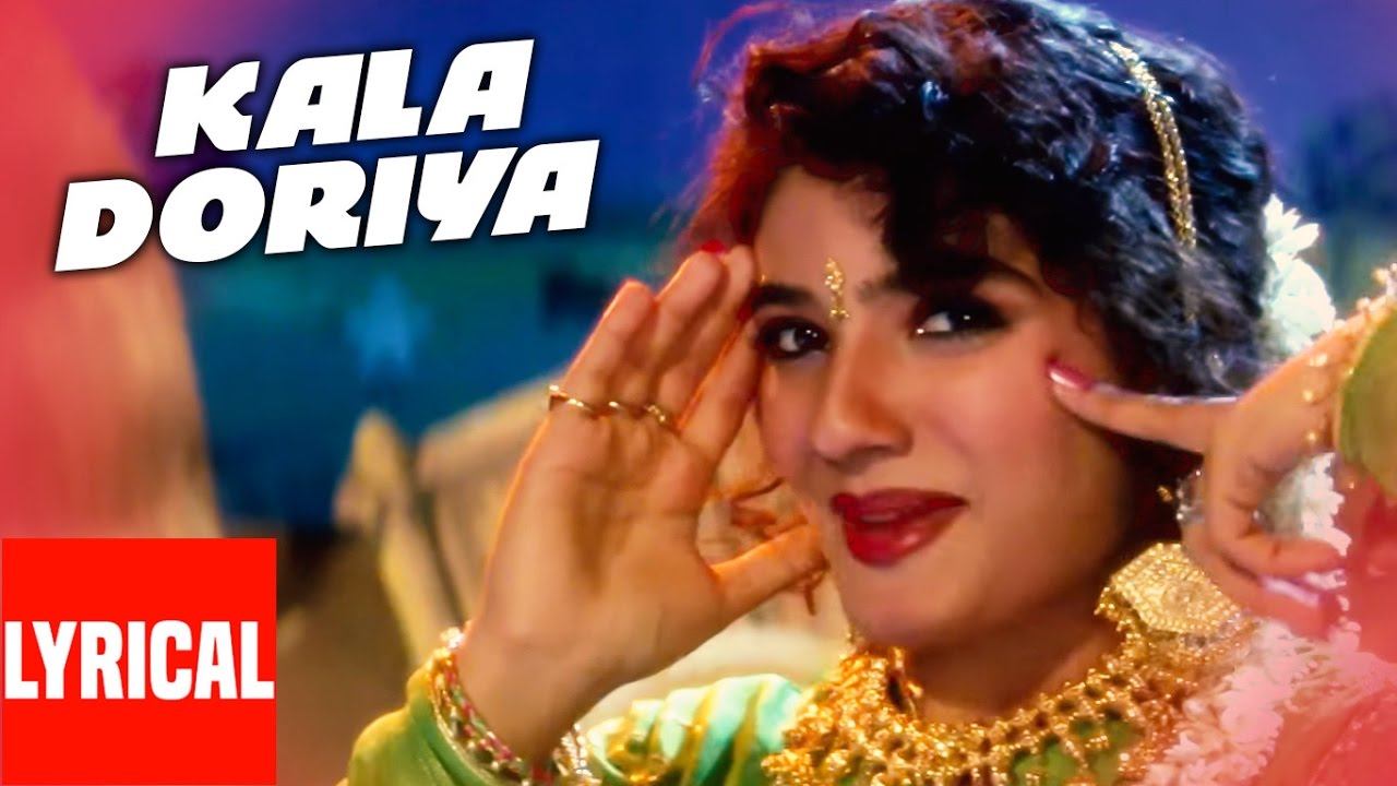 Kala Doriya Lyrical Video  Jeena Marna Tere Sang  Anuradha Paudwal  Raveena Tandon