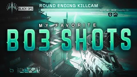 Dare Brisk: MY FAVORITE BO3 SHOTS #1