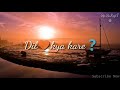 Jene Bhi De Duniya Hame Whatsapp Status|Dil Sambhal Ja Jara Serial Whatsapp Status Video Download Free