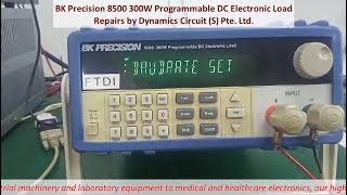 BK Precision 8500 300W Programmable DC Electronic Load Repairs by Dynamics Circuit (S) Pte. Ltd.