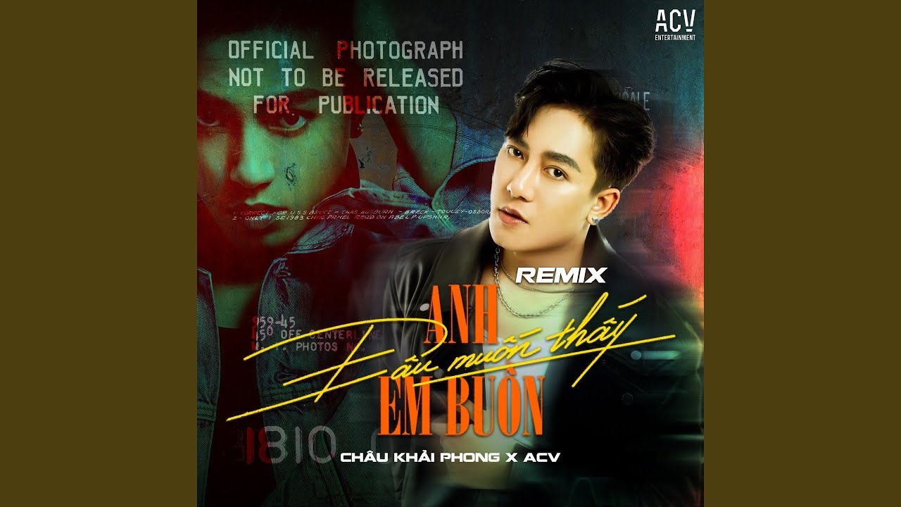 Watch Anh Đâu Muốn Thấy Em Buồn (Edm) on YouTube