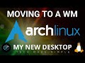Moving to a Window Manager