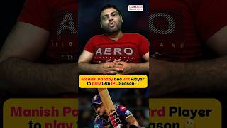 Manish Pandey बना 3rd player to play 19th ipl season After Kohli , Rohit #manishpandey #kkr #ipl