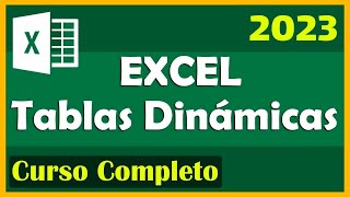 Curso Excel - Tablas Dinámicas (básico - intermedio - avanzado) 2023