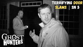 Ghost Hunters– Most Terrifying Paranormal Door Slams | Season 5 | Show Compilation