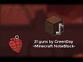 Minecraft 21 guns with NoteBlock #minecraft #music #greenday