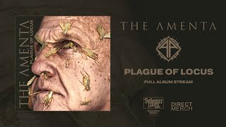 The Amenta - Plague Of Locus (Full album)