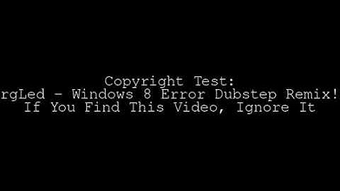 rgLed   Windows 8 Error Dubstep Remix!
