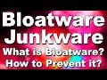 What is Bloatware &amp; Junkware? (Hindi) | Kshitij Kumar