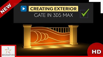 CREATING EXTERIOR MAIN GATE IN 3DS MAX-BEGINNERS