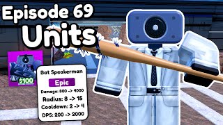 I Used Episode 69 Units... (Toilet Tower Defense)