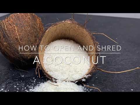 How to Open, Shred and Milk a Coconut