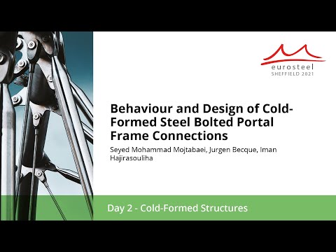 Behaviour and Design of Cold-Formed Steel Bolted Portal Frame Conn... | Eurosteel 21 Day 2 | Track 8