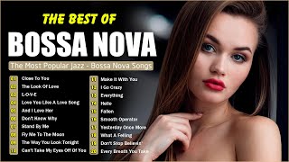 Bossa Nova Popular Songs Mix 🌹 Bossa Nova Popular Songs Instrumental