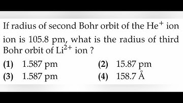 If radius of second Bohr orbit of the He+ ion is 105.8 pm, what is the radius of third Bohr orbit of