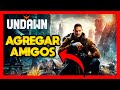 ✅COMO AGREGAR AMIGOS EN UNDAWN