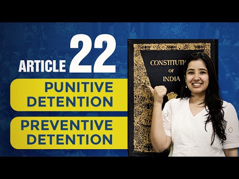 Article 22 | Indian Constitution | Protection from Arrest and Detention