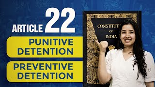 Article 22 | Indian Constitution | Protection from Arrest and Detention