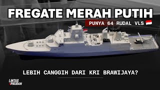 Mengenal Kapal Fregate Merah Putih Milik Indonesia  Hdanir Mirip Kapal Destroyer