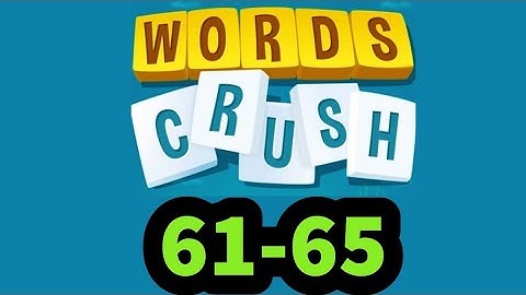 WORDS CRUSH WordsMania level 61 62 63 64 65 answers gameplay