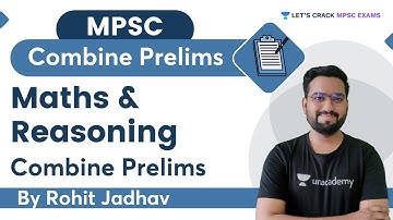 MPSC Combine Prelim Exam |  Maths & Reasoning In Marathi | MPSC | Rajyaseva | Combine | Rohit Jadhav