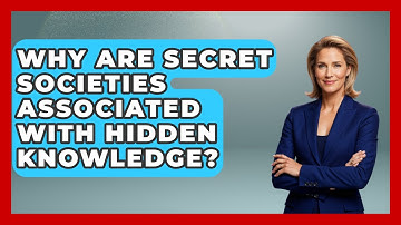 Why Are Secret Societies Associated With Hidden Knowledge? | Occult Origins Explained News