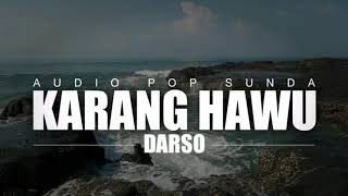 KARANG HAWU - DARSO