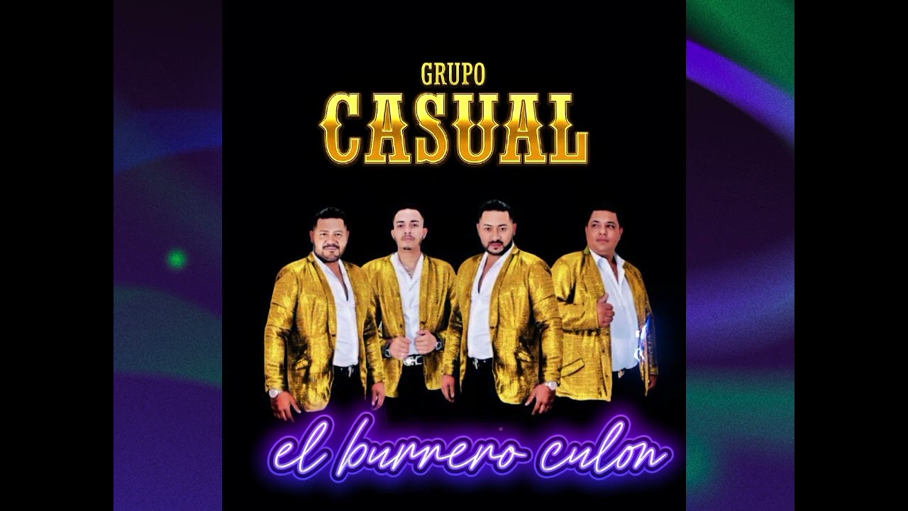 El burrero culon grupo casual 