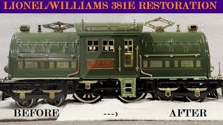Restoring a Lionel (Williams) Standard Gauge 381E