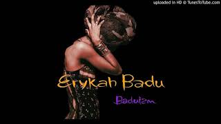 Erykah Badu - Sometimes (Mix #9)