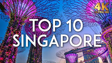 TOP 10 things to do in SINGAPORE | Travel Guide 4K