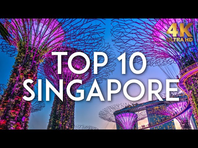 TOP 10 things to do in SINGAPORE | Travel Guide 4K class=