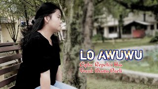 Lagu Nias' LO AWUWU' || vocal.Riana Daeli || cipt.Repetisi Hia cover by rianadaeli