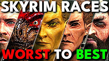 Every Skyrim Race RANKED Worst to Best
