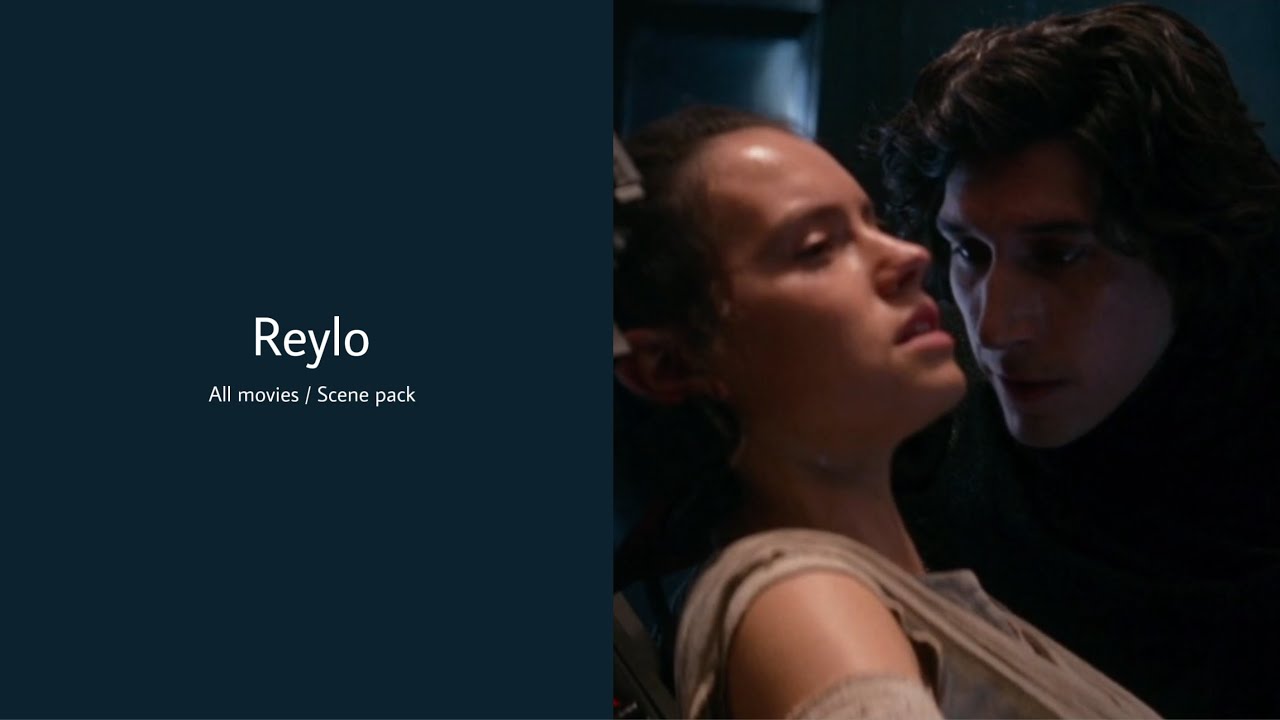 Reylo scene pack (all movies) // Star Wars scenes + mega link