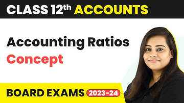 Accounting Ratios - Concept |  Class 12 Accounts (2022-23)