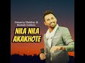 Nila Nila Akakhote Mp3 Song