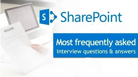S1.Sharepoint interview questions and answers