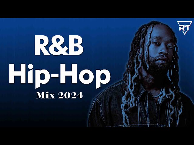 HipHop Mix 2024 and RnB Mix 2024 - R&B HipHop Music 2024 class=