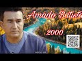 Amad.o Batist.a-2000 cd completo